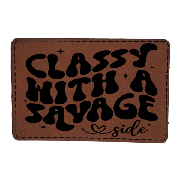 Classy With A Savage Side - Patch -