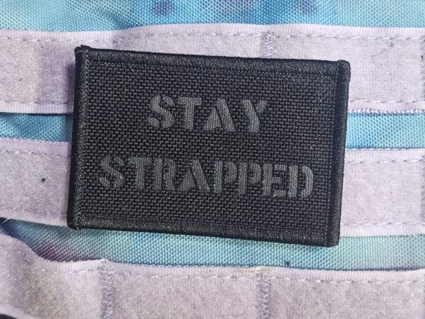 Stay Strapped ~Laser Cut~