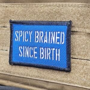 Spicy Brained Since Birth ~Laser Cut~