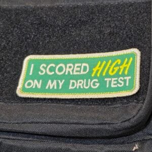 I Scored High On My Drug Test