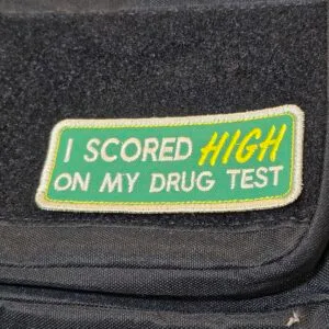 I Scored High On My Drug Test